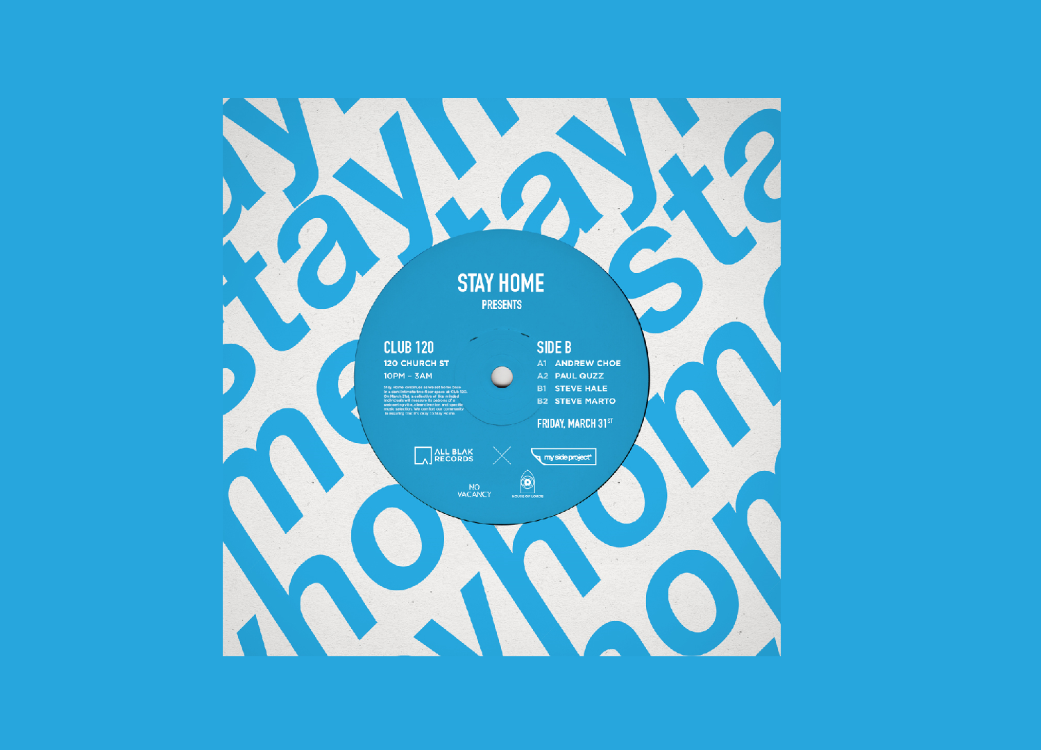 Event Stay Home 120/ TORONTO/ March 31st HOL